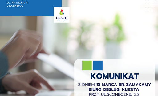 Zdjęcie do Zmiany w obsłudze klienta od 13 marca br.