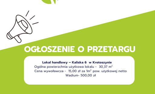 Zdjęcie do OGŁOSZENIE  O II PRZETARGU na najem lokalu handlowego ul. Kaliska 6 Krotoszyn