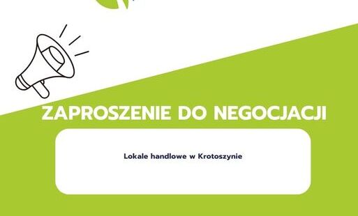 Zdjęcie do ZAPROSZENIE DO NEGOCJACJI - lokale w Krotoszynie